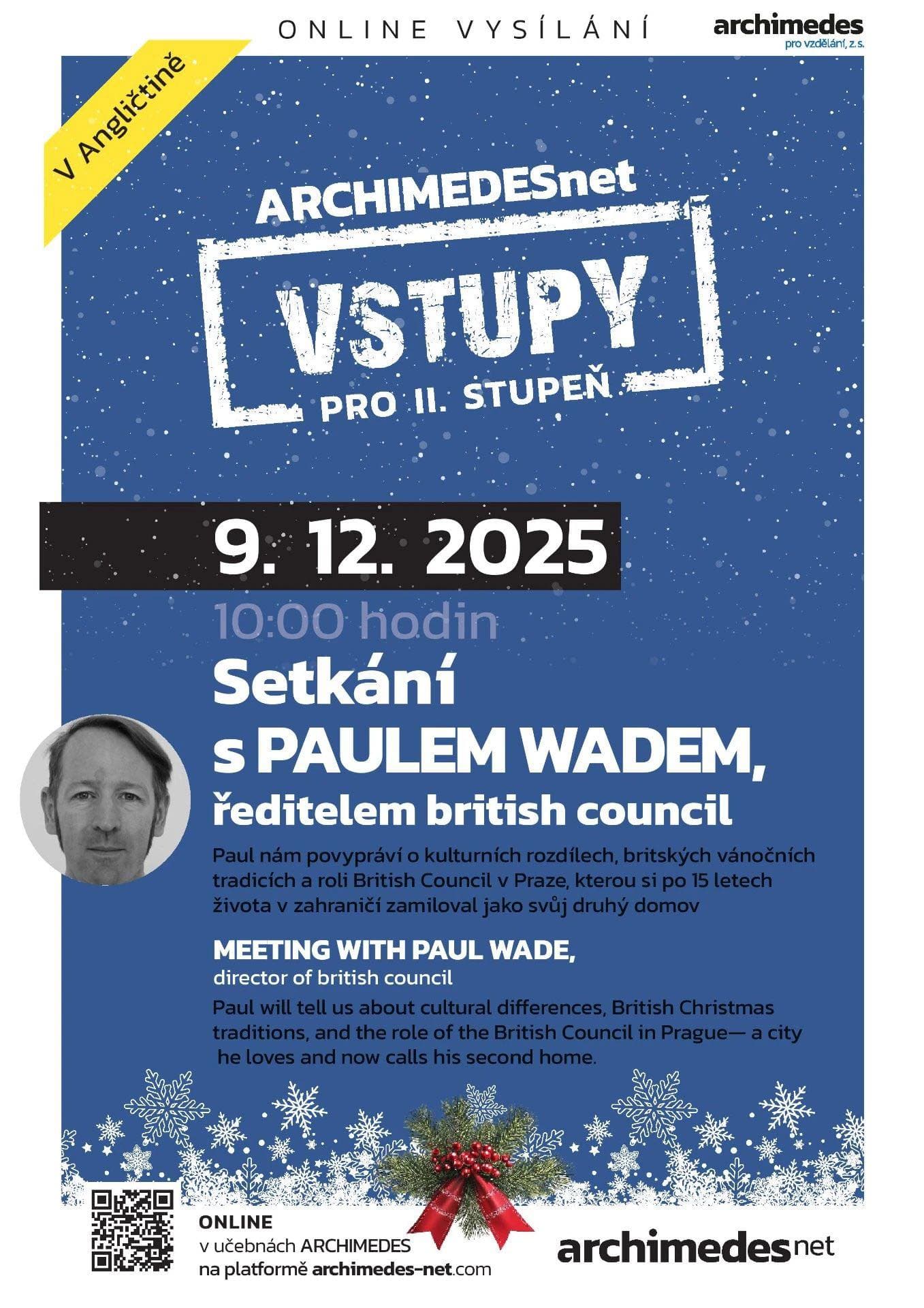 Anglické vysílání s Paulem Wadem, ředitelem British Council